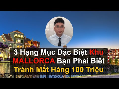 Grand World Phu Quoc Cap Nhap Tien Do Va Diem Noi Bat Cua Khu MALLORCA