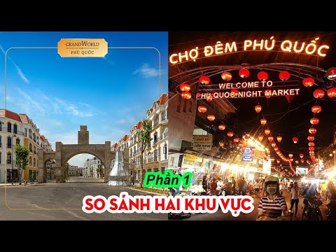 So Sanh Shophouse Grand World Va Quan Duong Dong Phu Quoc